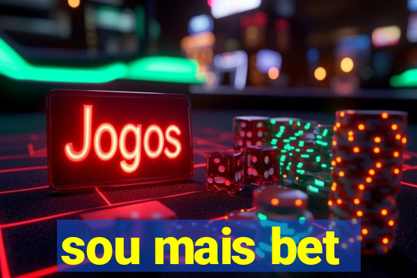 sou mais bet